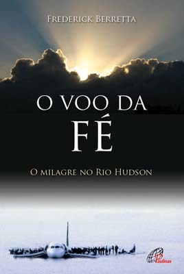 O Voo Da Fé O Milagre No Rio Hudson