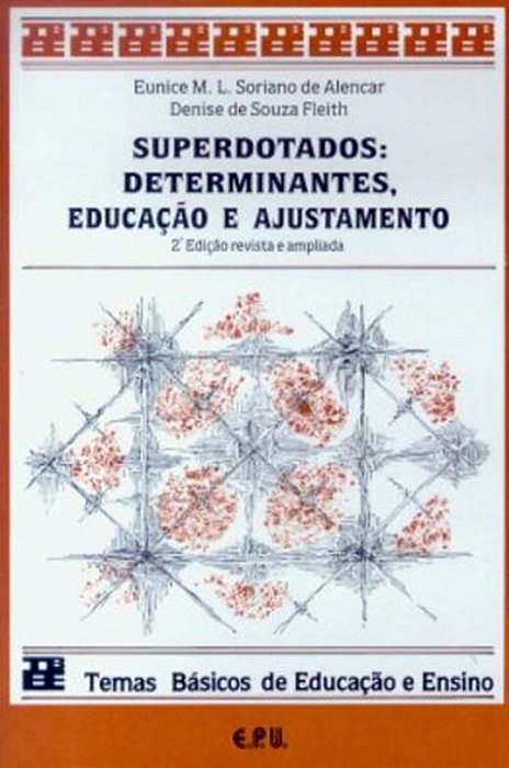 Superdotados - Determinantes, Educação E Determinantes