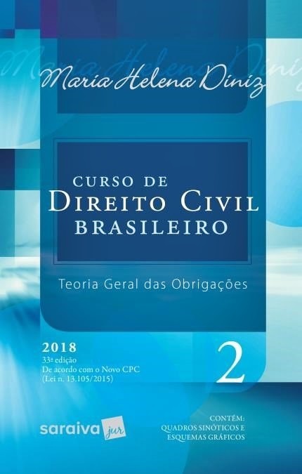 Curso De Direito Civil Brasileiro - Teoria Geral Das Obrigações - Volume 2 - 33ª Edição