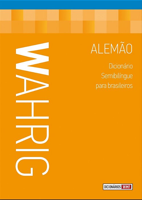 Wahrig - Alemão - Dicionario Semibilingue Para Brasileiros