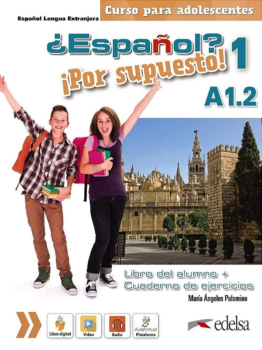 Espanol? Por Supuesto! 1 A1.2. Libro Del A