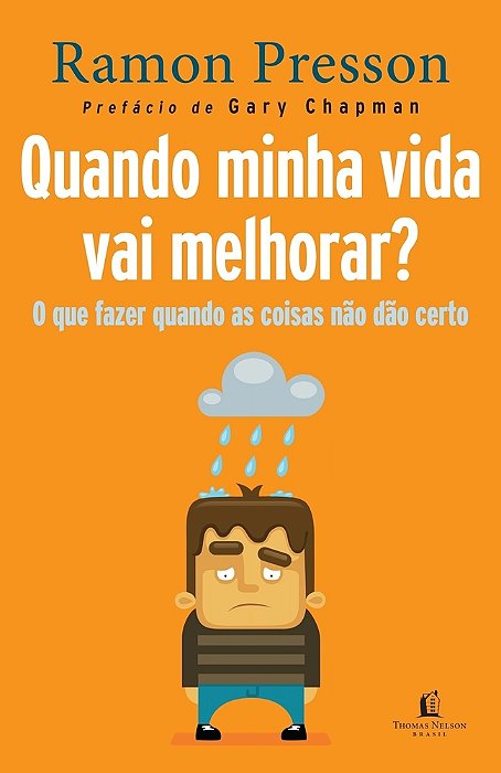 Quando Minha Vida Vai Melhorar?