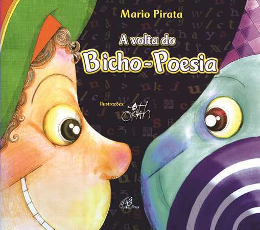 A Volta Do Bicho Poesia