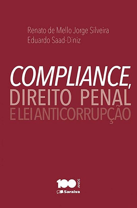 Compliance, Direito Penal E Lei Anticorrupção - 1ª Edição De 2015