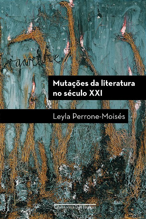 Mutações Da Literatura No Século XXI