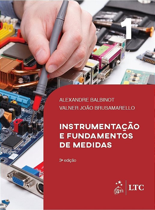 Instrumentação E Fundamentos De Medidas - Vol. 1