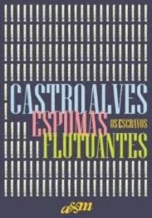 Espumas Flutuantese Os Escravos