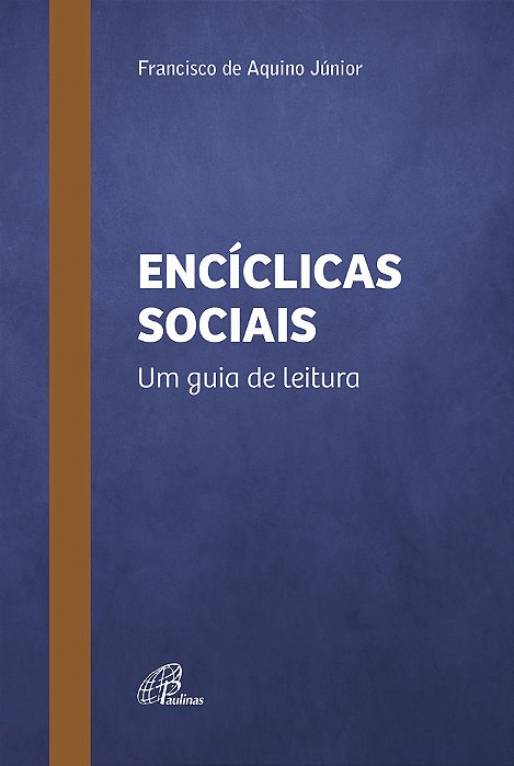 Encíclicas Sociais Um Guia De Leitura