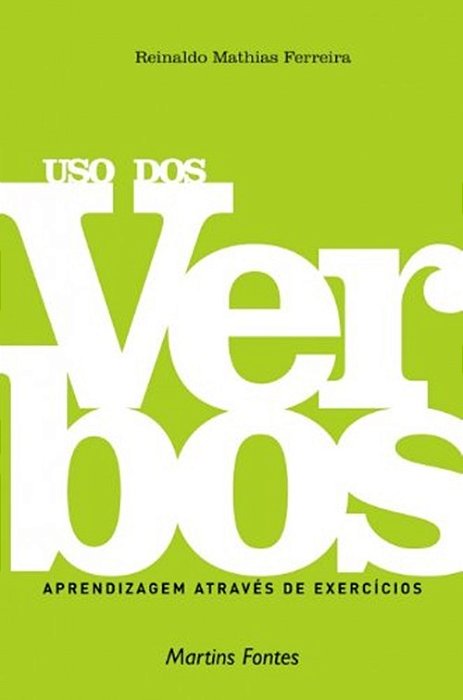 Uso Dos Verbos - Aprendizagem Através De Exercícios
