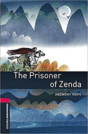 The Prisoner Of Zenda - Oxford Bookworms Library - Level 3 - Book With Audio - Third Edition..-