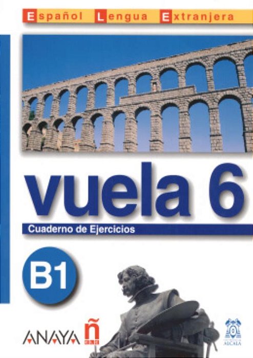 Vuela 6 - Cuaderno De Ejercicios B1