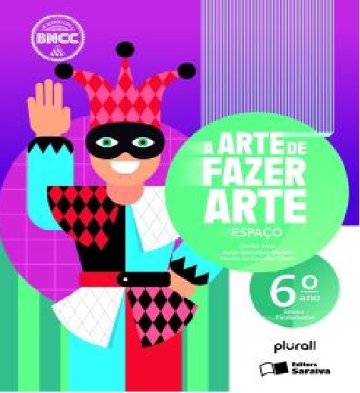 A Arte De Fazer Arte - 6º Ano
