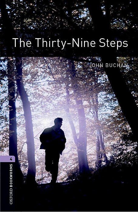 The Thirty-Nine Steps - Oxford Bookworms Library - Level 4 - Book With Audio - Third Edition..-