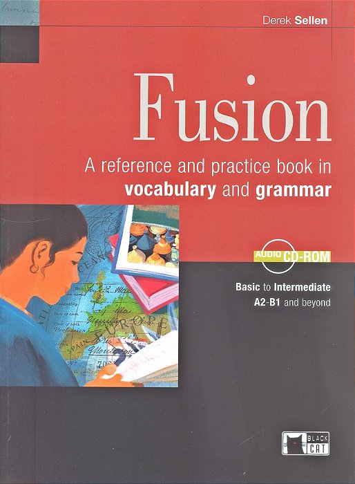 Fusion - A Reference And Practice Book In Vocabulary And Grammar A2/B1 - Book With CD-ROM