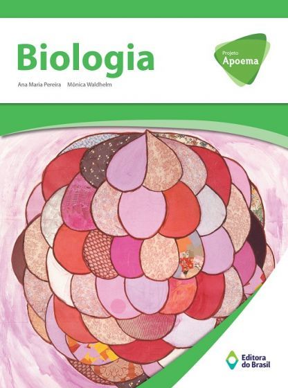 Projeto Apoema Biologia - Volume Único - Ensino Fundamental II