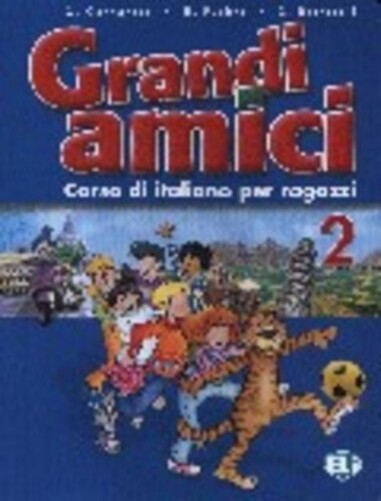 Grandi Amici 2 - Libro Per Lo Studente