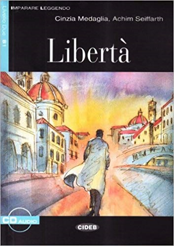 Libertà - Imparare Leggendo Elementare - Libro Con CD Audio