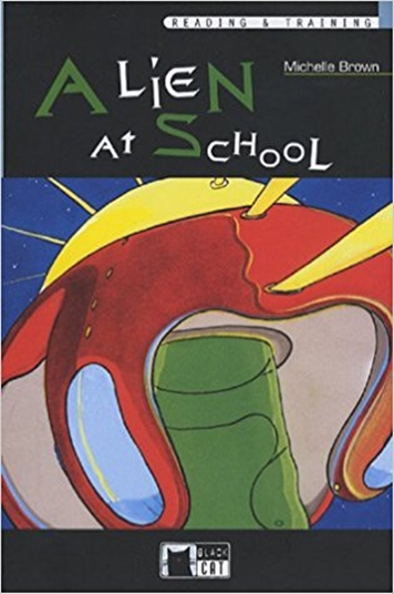 Alien At School - Reading And Training - Elementary - Book With Audio CD
