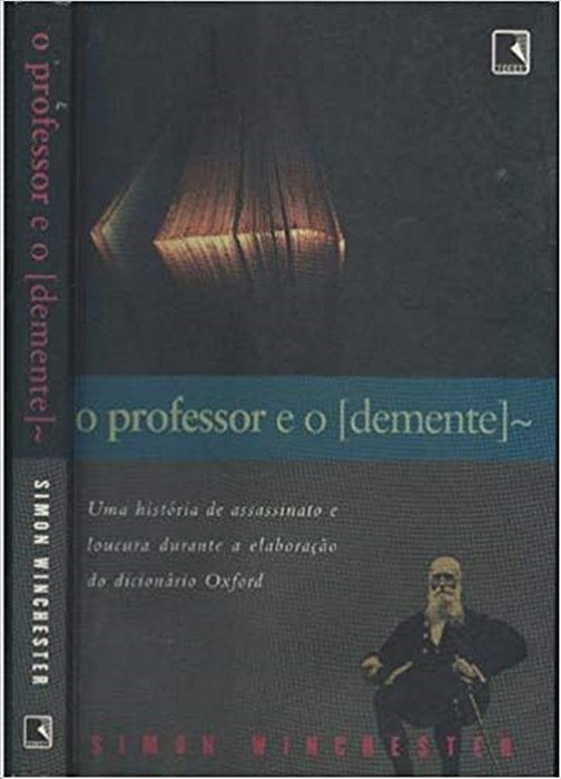 O Professor E O Demente