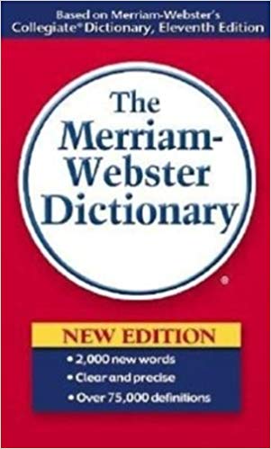 The Merriam-Webster Dictionary