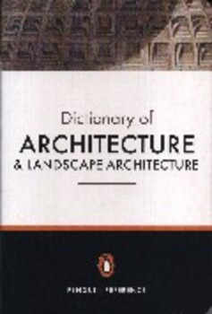 The Penguin Dictionary Of Architecture And Landscape Architecture - Fifth Edition