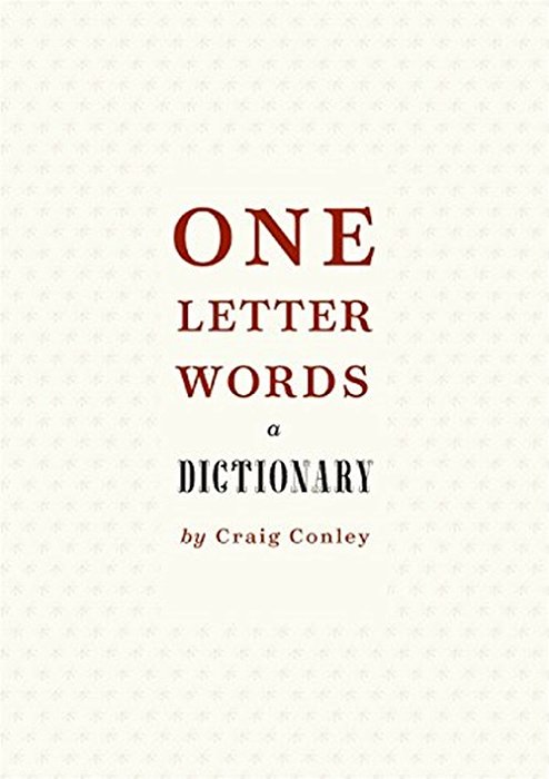 One-Letter Words, A Dictionary