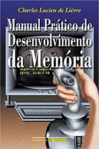 Manual Prático De Desenvolvimento Da Memória