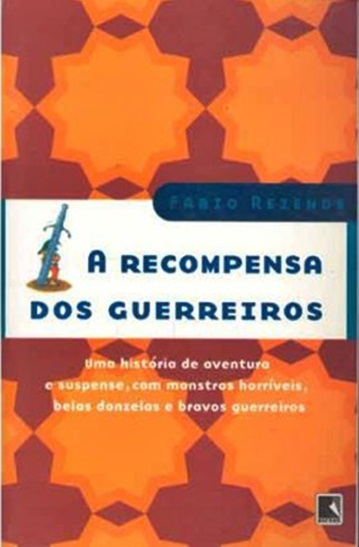 A Recompensa Dos Guerreiros