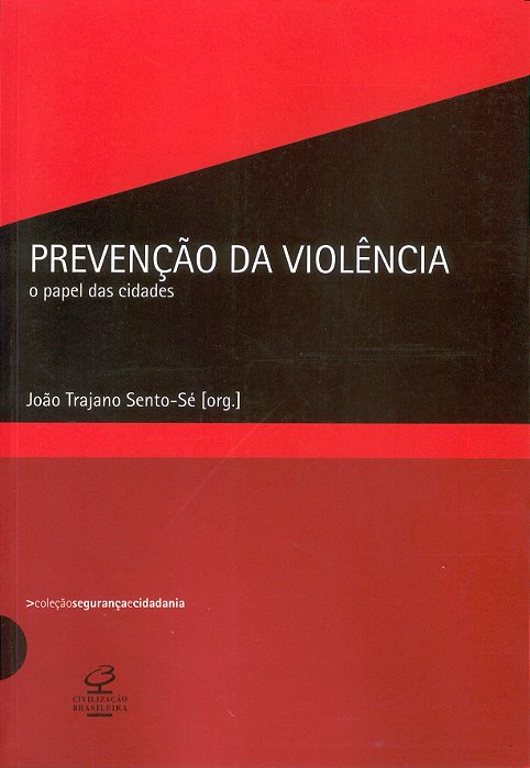 Prevencao Da Violencia - O Papel Das Cidades