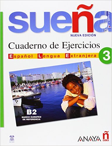 Sueña 3 - Cuaderno De Ejercicios (Nueva Edición) B2