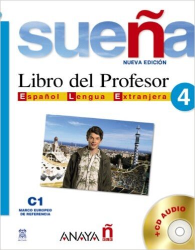 Sueña 4 - Libro Del Profesor (C1) - Con CD Audio