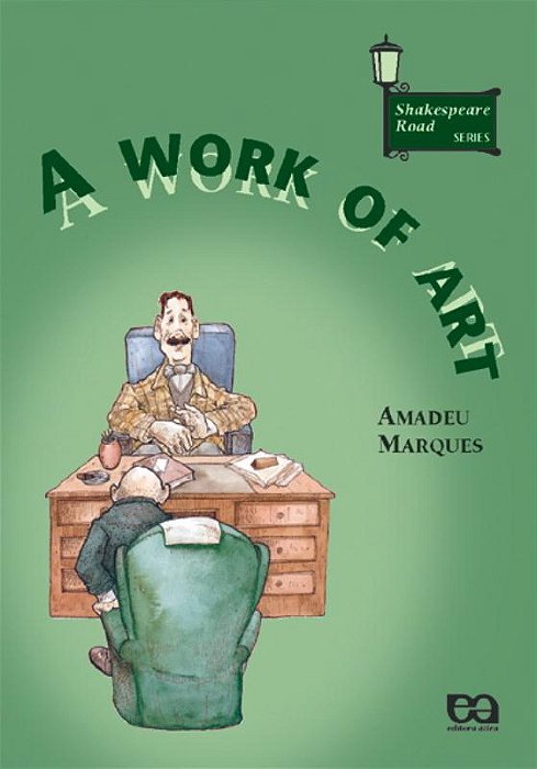 A Work Of Art - Coleção Shakespeare Road