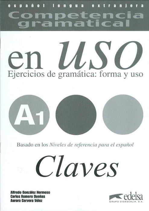 Competencia Gramatical En Uso A1 - Claves