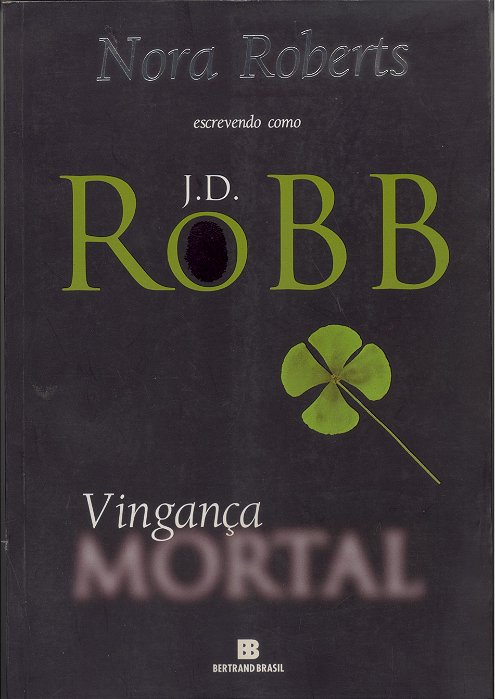 Vingança Mortal (Série Mortal - Vol. 6)