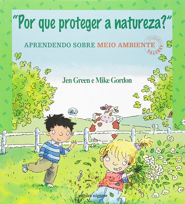 Por Que Proteger A Natureza?