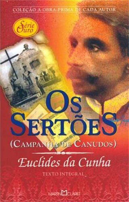 Os Sertões - Coleção A Obra-Prima De Cada Autor - Série Ouro..-