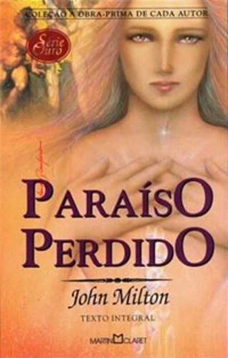 Paraíso Perdido - Coleção A Obra-Prima De Cada Autor - Série Ouro