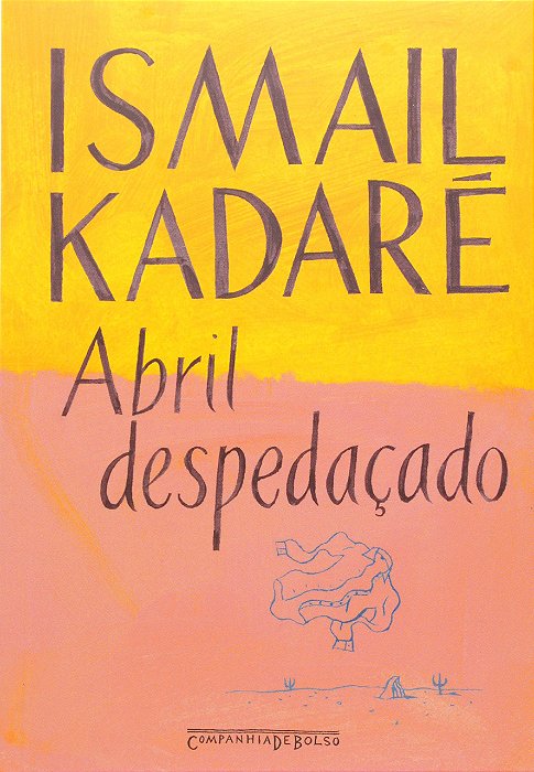 Abril Despedaçado - Edição De Bolso