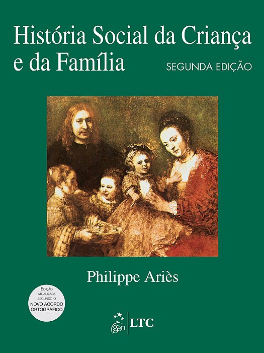 História Social Da Criança E Da Família