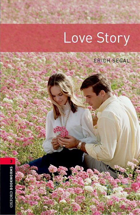 Love Story - Oxford Bookworms Library - Level 3 - Third Edition..-