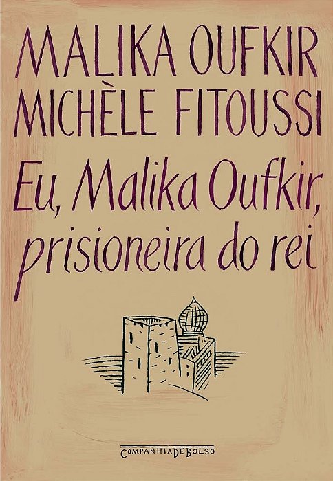 Eu, Malika Oufkir, Prisioneira Do Rei - Edição De Bolso