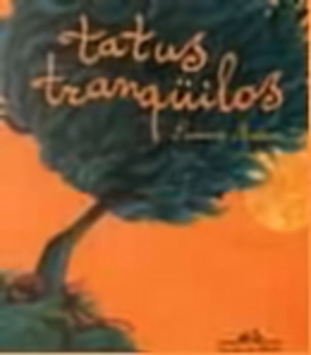 Tatus Tranqüilos