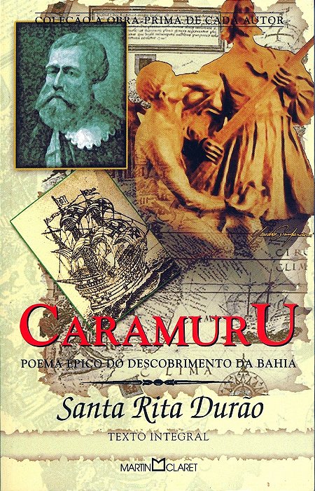 Caramuru - Polma Épico Do Descobrimento Da Bahia..-