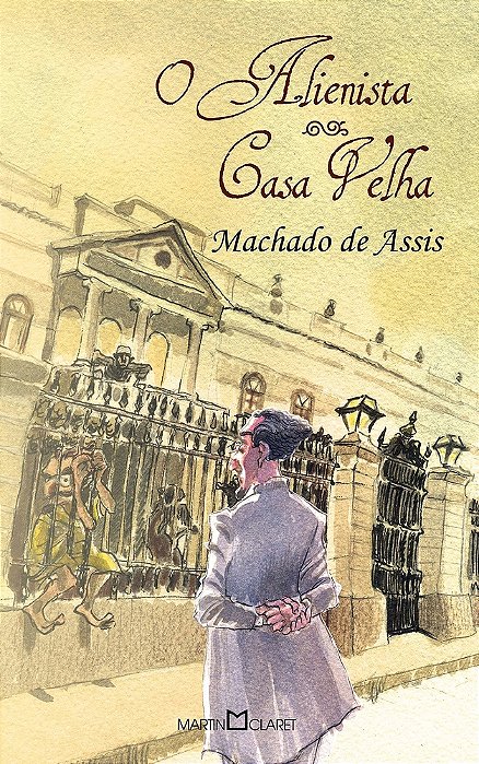 O Alienista - Casa Velha