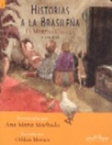 Historias A La Brasileña: La Morena Chueca Y Otras