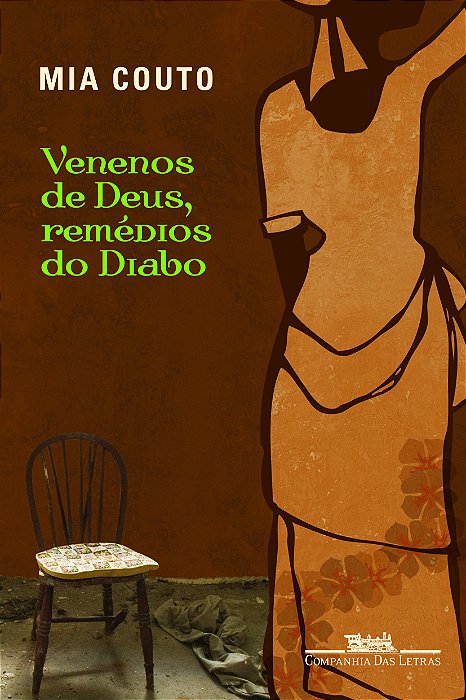 Venenos De Deus, Remedios Do Diabo