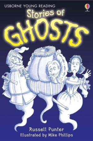 Stories Of Ghosts - Usborne Young Reading 1