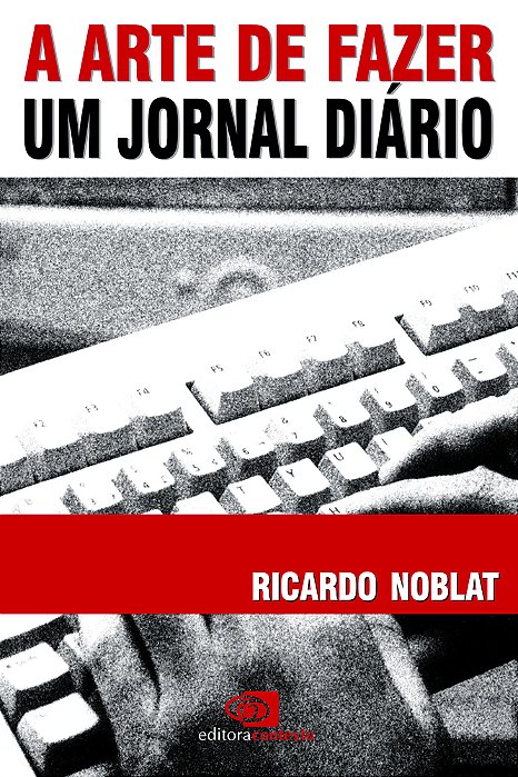 A Arte De Fazer Um Jornal Diario