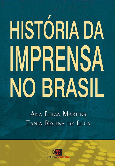 História Da Imprensa No Brasil