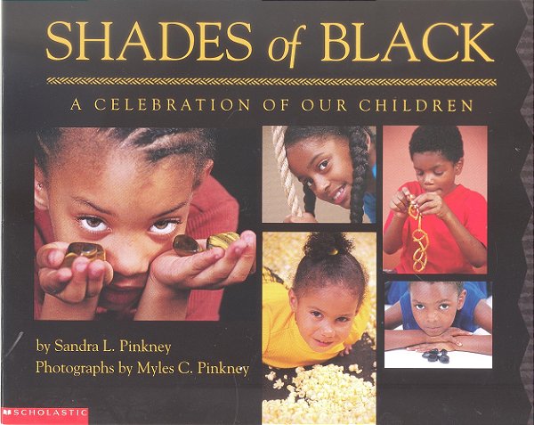 Shades Of Black - A Celebration Of Our Children